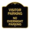 Signmission Visitor Parking Visitor Parking No Overnight Parking, Black & Gold Architectural, BG-1818-22726 A-DES-BG-1818-22726 - alternate 1